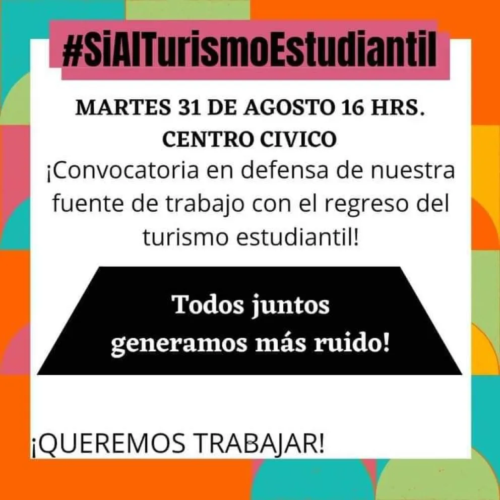 Convocan a una manifestación por la vuelta del turismo estudiantil