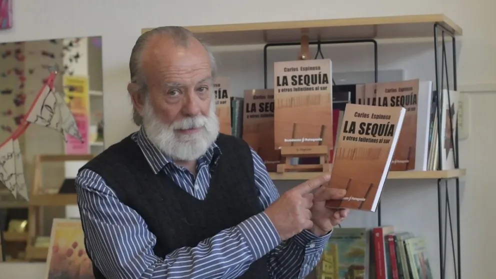 Carlos Espinosa hace ficción con las realidades patagónicas