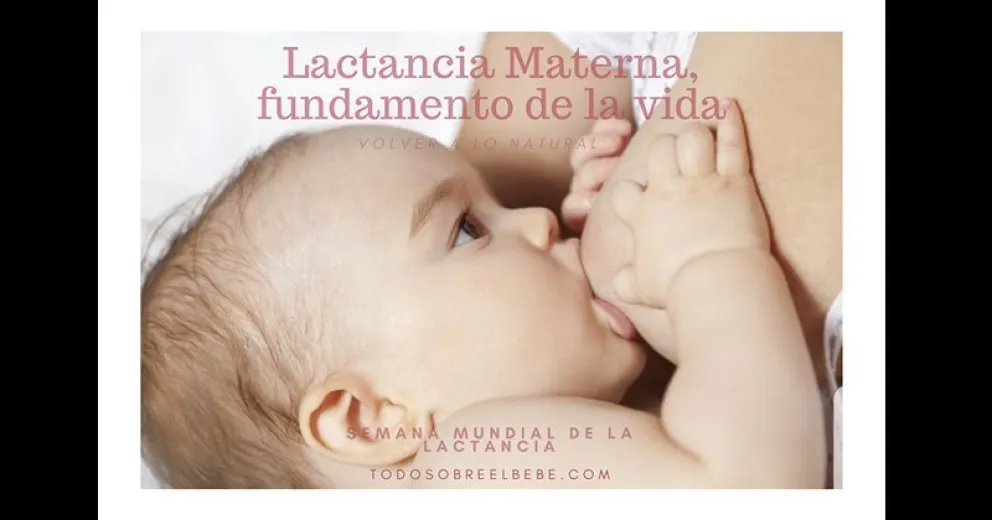 Lactancia materna, fundamento de la vida
