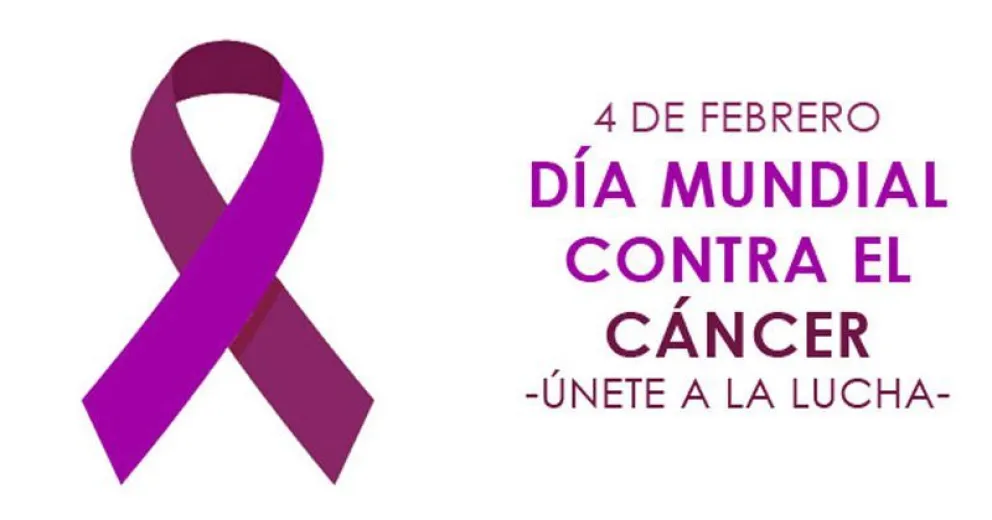 4 de febrero, Día Mundial de Lucha contra el Cáncer