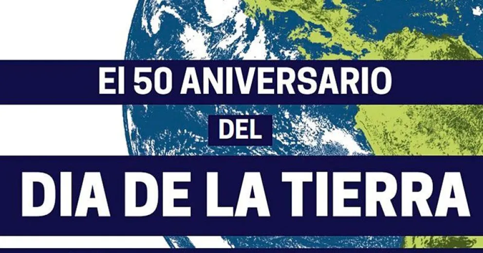 50° aniversario del Día de la Tierra