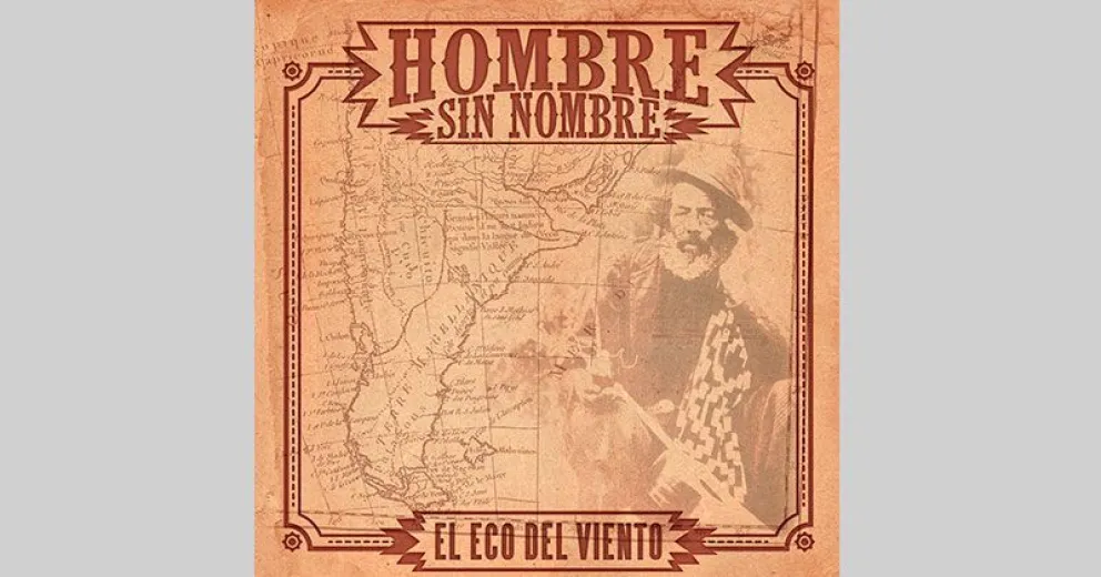 Hombre sin Nombre funda el western patagónico