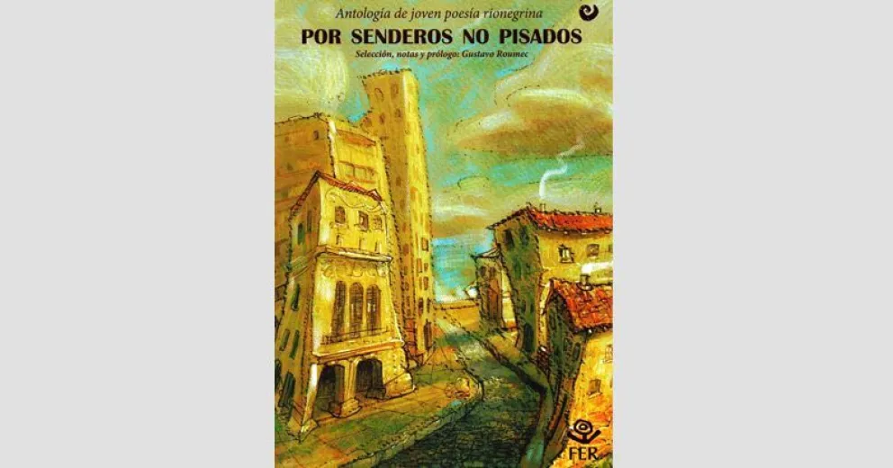 Cuatro poetas de Bariloche y  Dina Huapi en nueva antología del FER